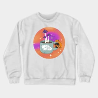 open mind Crewneck Sweatshirt